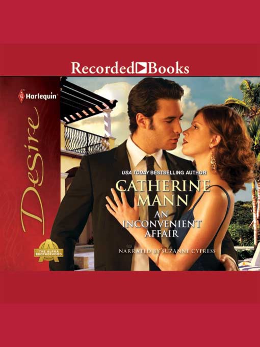 Title details for An Inconvenient Affair by Catherine Mann - Available